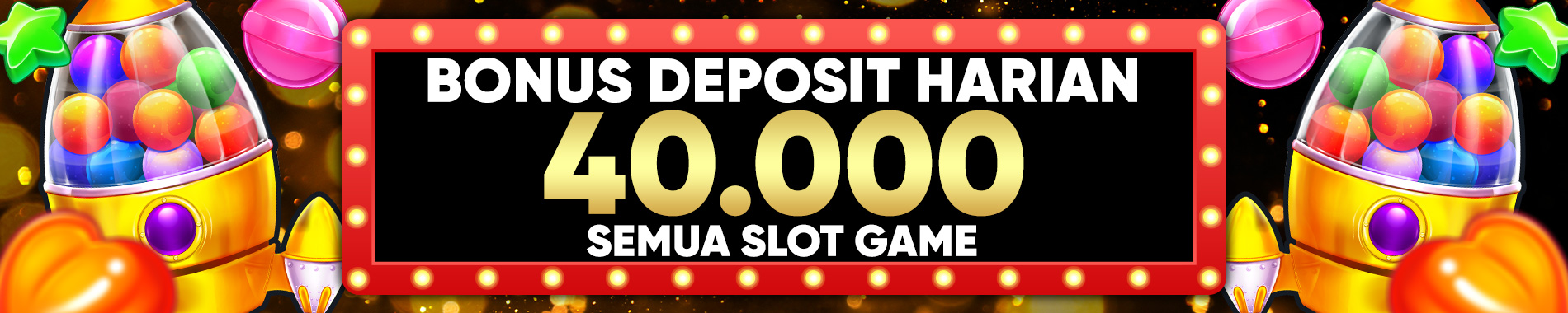 BONUS DEPOSIT HARIAN 40%